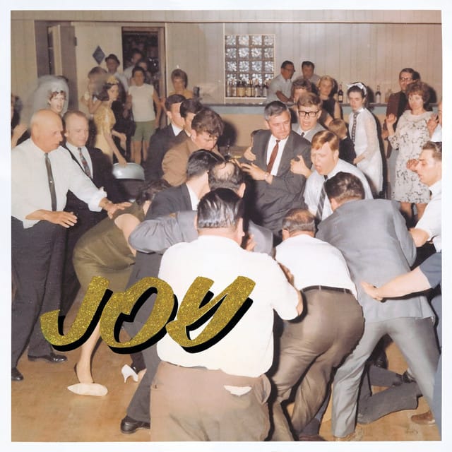 Joy - idles