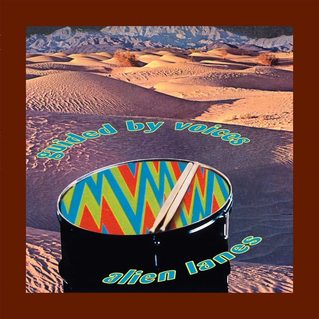 Alien Lane by Guided by Voices