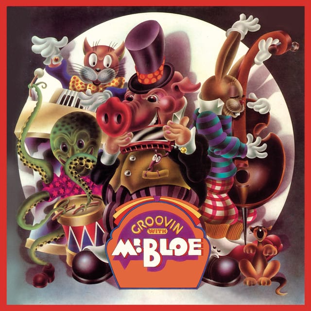 Groovin’ With Mr. Bloe song by Mr. Bloe