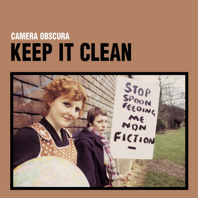 Keep It Clean song by Camera Obscura