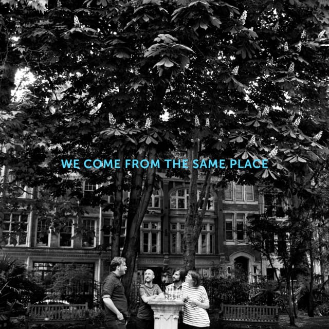 We Come From the Same Place song by Allo Darlin’